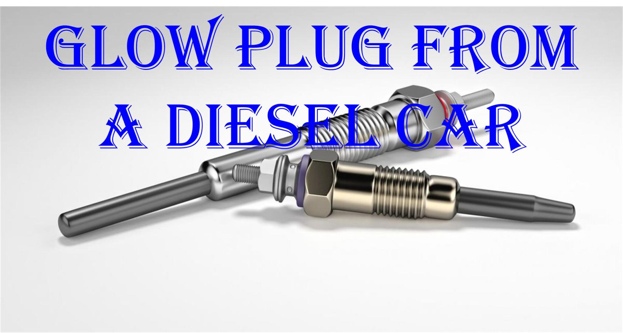 Video-Glow plug from a diesel car. - Advanced Fleet English