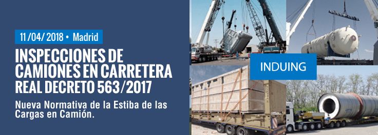 JORNADA TÉCNICA. INSPECCIONES DE CAMIONES EN CARRETERA. REAL DECRETO 563/2017