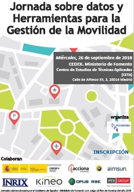 Jornada sobre datos y herramientas para la Gestión de la Movilidad. CEDEX (Madrid), 26 de septiembre de 2018