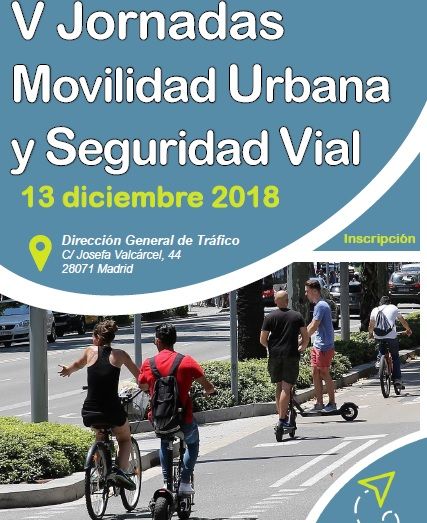 Jornadas sobre Movilidad Urbana y Seguridad Vial: 13 de diciembre Madrid